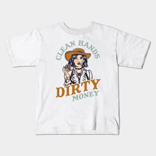 Clean Hands, Dirty Money: Badass Western Poker Cowgirl Kids T-Shirt